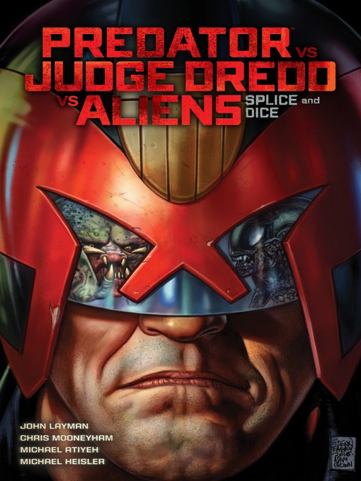 Cover image for Predator Versus Judge Dredd Versus Aliens: Splice and Dice